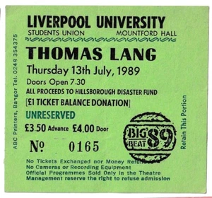 THOMAS LANG TICKET 1989 Liverpool University 13th July Original 1 Only - Picture 1 of 6
