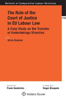 Silvia Rainone The Role Of The Court Of Justice In Eu Labour Law (Taschenbuch)