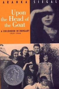 Upon the Head of the Goat: A Childhood in Hungary 1939-1944 - Bild 1 von 1