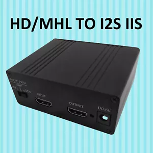 New HD/MHL To I2S IIS HD IIS I2S Dual-Mode Digital Audio I2S/Optical/DSD/Coaxial - Picture 1 of 12