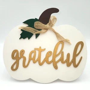 Insegna Decorazione Zucca Autunno Tavolo Bianco Autunno Country "Grateful" Supporto Legno - Foto 1 di 9