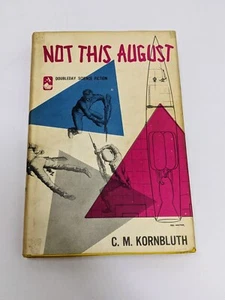 Not this August HCdj C.M. Kornbluth BCE 1955 Sci Fi - Imagen 1 de 11