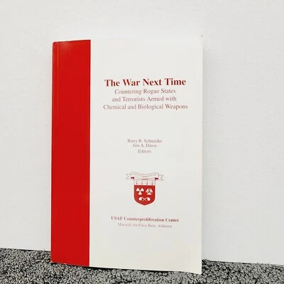 The War Next Time Countering Rogue States And Terrorists Schneider Davis 2nd Ed Foto 1 de 4