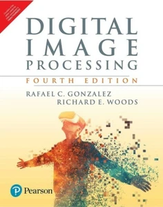 Digital Image Processing by Richard Woods & Gonzalez 4ed INTERNATIONAL EDITION - Picture 1 of 1