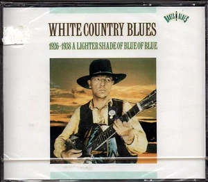  White Country Blues (1926-1938 A Lighter Shade Of Blue Of Blue) -2CD NEW SEALED - Picture 1 of 1