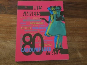 MES ANNEES 80 DE A à Z - de Caroline LOEB - Foto 1 di 2