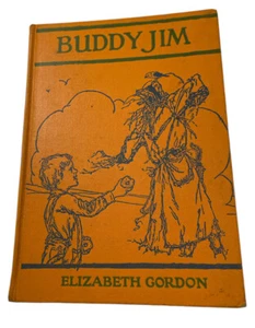 Buddy Jim Gordon Rainbow Edition 1935 Vintage Childrens Book Illus John Rae - Imagen 1 de 11