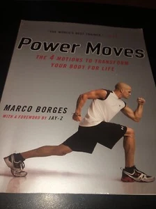 Power Moves The Four Motions to Transform Your Body for Life Marco Borges Mint - Picture 1 of 2