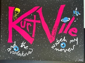 Hand signed Kurt Vile & the Violators Watch My Moves Silkscreened poster - Picture 1 of 1