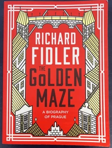 The Golden Maze - by Richard Fidler & The Real Story of Prague - Fast Shipping! - Picture 1 of 2