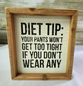 Funny Home Decor Farmhouse Sign Dieting Tray Filler Primitives By Kathy 6"x5" - Picture 1 of 6