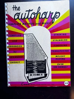 The Autoharp Compete Method and Music - Alexander Shealy 1972 - Image 1 of 4
