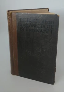 The Book of Edinburgh Anecdote by Francis Watt Vintage 1913 Book - Picture 1 of 9