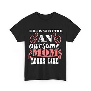 Mom Shirt, This Is What An Awesome Mom Looks Like Mother's Day Shirt - Picture 1 of 9