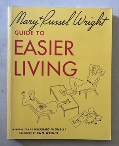 Guide To Easier Living By Mary & Russel Wright - Bild 1 von 19