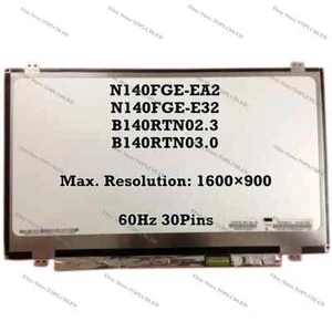 N140FGE-EA2 fit N140FGE-E32 B140RTN02.3 B140RTN03.0 eDP LCD Display 30Pin - Picture 1 of 1