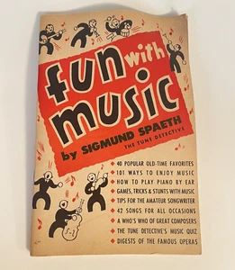 Vintage Spaß mit Musikbuch von Sigmund Spaeth 1945 - Bild 1 von 5