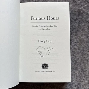 Furious Hours by Casey Cep, Hardcover, Signed, First Edition - Imagen 1 de 11