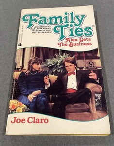 Family Ties Book Alex Gets the Business Michael J Fox by Joe Claro 1986 - Picture 1 of 3