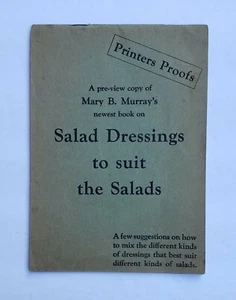 SALAD DRESSINGS TO SUIT THE SALADS VINTAGE BOOK BY MARY B. MURRAY - Picture 1 of 12
