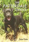 FRAIN SEAN WORKING DOGS BOOK THE PATTERDALE TERRIER paperback NEW
