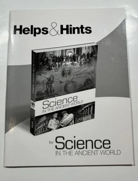 Science in the Ancient World - Helps & Hints by Dr. Jay Wile Publisher: Berean B - Image 1 of 1