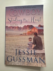 Cowboy Stealing My Heart by Jessie Gussman: New - Picture 1 of 3