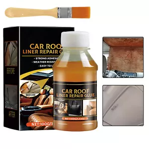 Car Roof Liner Repair Glue 100ml Heavy Headliner Adhesive Fast Dry Glue Liquid - Picture 1 of 12