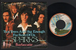 7" SPARKS THIS TOWN AIN'T BIG ENOUGH FOR BOTH OF US / BARBECUTIE MADE IN GERMANY - Picture 1 of 1