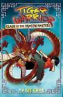 Maisie Chan Tiger Warrior: Clash Of The Dragon  (Paperback) (Presale 06/06/2024)