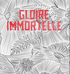 BISSIRIOU, Rachidi. Gloire Immortelle. Stanley/Barker, 2022. Prima edizione - Imagen 1 de 6
