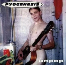 Unpop von Pyogenesis | CD | Zustand gut - Bild 1 von 2