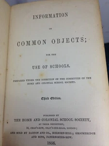 1856 information on common objects For the Use of Schools Col School Society - Imagen 1 de 8