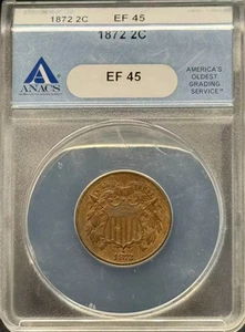 1872 Two Cent ANACS XF-45 - Picture 1 of 2