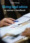 Giving Legal Advice: An Adviser's Handbook,Elaine Heslop