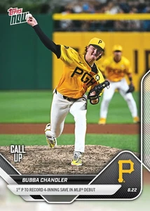 Bubba Chandler Call Up RC Debut Save- 2025 MLB Topps NOW - Card 592 Presale - Picture 1 of 2