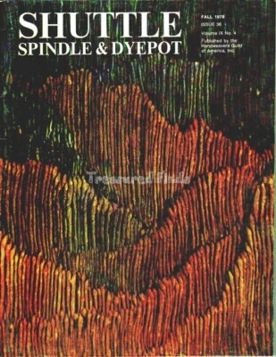 Rivista Shuttle Spindle & Dye Pot numero 36 Vol. 9 n. 4 Tessitura telaio autunno 1978 - Immagine 1 di 2