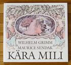 KARA MILI Wilhelm Grimm &amp; Maurice Sendak SWEDISH 1988 HBDJ Like New