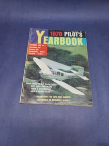 Pilot's Yearbook Magazine 1970 Cessna Musketeer Cadet Citabria Yankee Musketeer - Picture 1 of 6