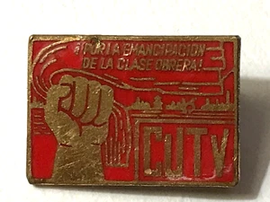 CUBA CUTV Workers' Union Por Emancipacion de la Clase Obrera Pinback Badge - Foto 1 di 5