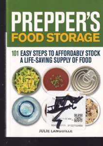 PREPPERS FOOD STORAGE: 101 Easy Steps.. By JULIE LANGUILLE (2013 PAPERBACK){Ii1} - Imagen 1 de 3