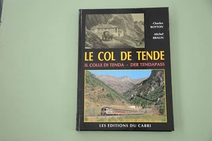 Chemin de fer Metro C. Botton M. Braun Le col de Tende 1991 Etude illustrée - Picture 1 of 8