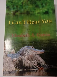 I Can't Hear You by Elizabeth Garcia E10 - Foto 1 di 1