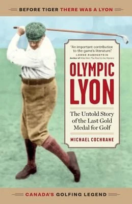 Olympic Lyon: The Untold Story of the Last Gold Medal for Golf - Image 1 of 2