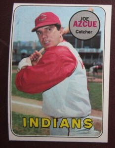 1969 Topps Joe Azcue (Cleveland Indians) #176 EX/NRMT
