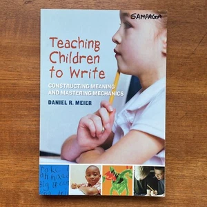 Teaching Children to Write: Constructing Meaning and Masterin... by Daniel Meier - Imagen 1 de 8