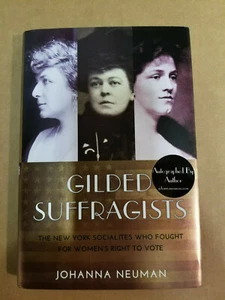 Vergoldete Suffragisten: The New York Socialites... 1. Auflage/1. Druck signiert! - Bild 1 von 5