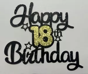 1 x BLACK & GOLD 'HAPPY 18th BIRTHDAY' CAKE TOPPER for birthday party free post - Picture 1 of 4