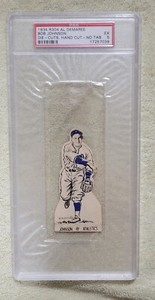 1934 R304 Al Demaree Die Cut Bob Johnson PSA 5 The Only One PSA has graded