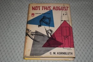 Not This August by C.M. Kornbluth (BCE, hardcover,dust jacket,Book Club Edition) - Imagen 1 de 8